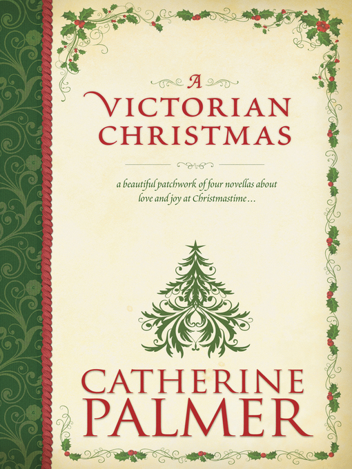Title details for A Victorian Christmas (Anthology) by Catherine Palmer - Available